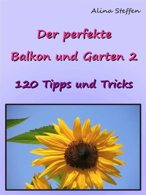 cover image of Der perfekte Balkon und Garten 2